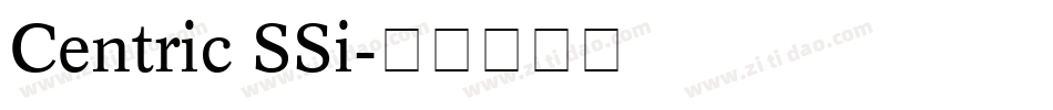 Centric SSi字体转换